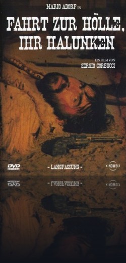 Fahrt zur Hölle, Ihr Halunken
